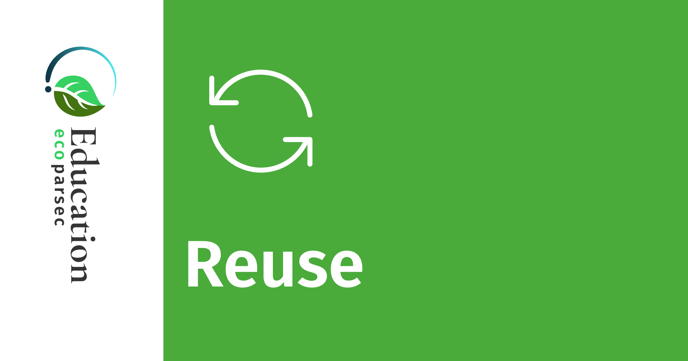 Principle 2 - Reuse