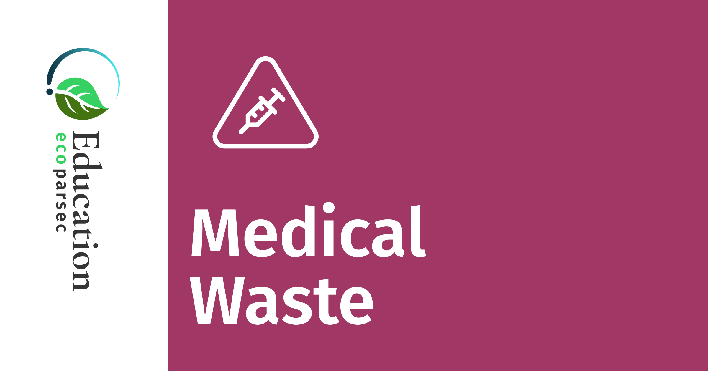 Household Medical Waste